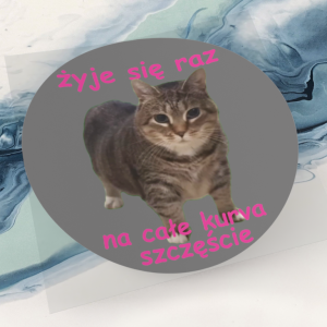 Wlepka - żyje się raz