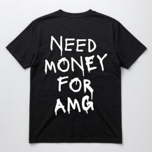 Czarna koszulka z napisem Need Money for AMG w białym kolorze.