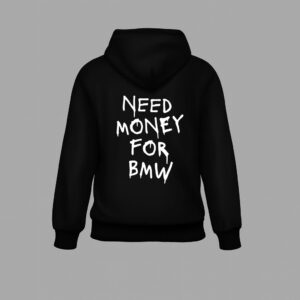 Bluza - NEED MONEY FOR BMW