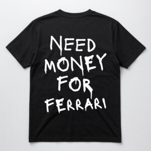 Czarna koszulka z napisem Need Money for Ferrari w białym kolorze.