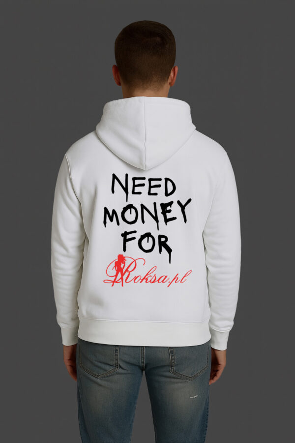 Bluza - NEED MONEY FOR Roksa.pl - obrazek 6