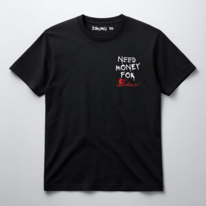 Czarna koszulka z napisem Need Money for Rehab na piersi.