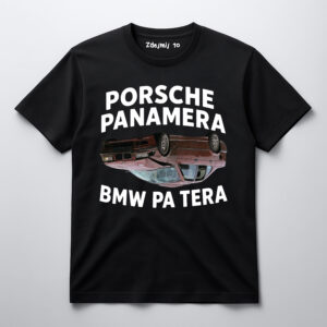 Czarna koszulka z grafiką auta i napisem Porsche Panamera BMW Pa Tera.