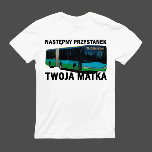 T-Shirt - Przystanek - obrazek 3