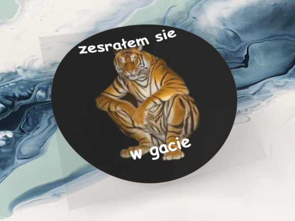 Wlepka - zesrałem sie