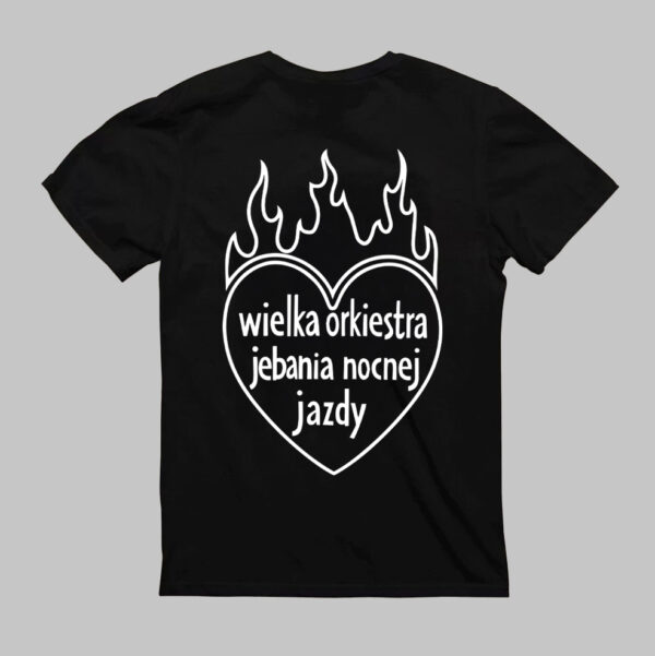 T-Shirt - Wielka Orkiestra Jebana Nocnej Jazdy