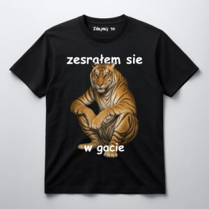 Koszulka z tygrysem i zabawnym napisem.
