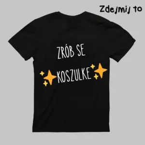 Czarna koszulka z napisem Zrób se koszulkę i żółtymi gwiazdkami.