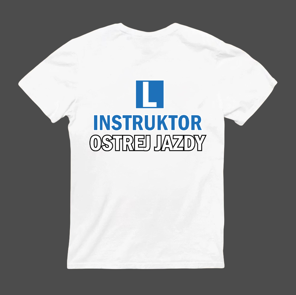 Koszulka z napisem Instruktor ostrej jazdy i symbolem litery L.