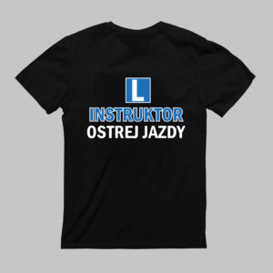 Czarna koszulka z napisem Instruktor ostrej jazdy i symbolem L.