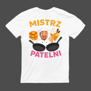 Koszulka "Only Fans" jest biała i przedstawia rysunkowego szefa kuchni trzymającego naleśniki, rożek do lodów i dwie patelnie, z napisem "MISTRZ" powyżej i "PATELNI" pogrubionymi, kolorowymi literami poniżej.