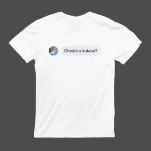Koszulka z napisem Chodzi o kutasa? na szarym tle.