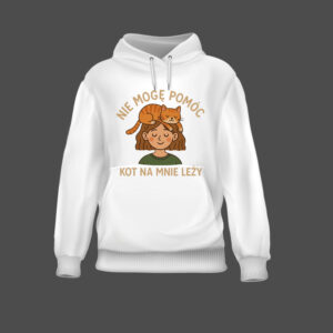 Bluza z nadrukiem kota i napisem Nie mogę pomóc, kot na mnie leży.