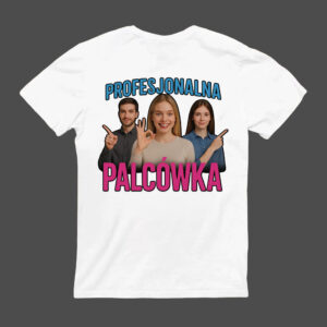 Koszulka z napisem Profesjonalna Palcówka i grafiką trzech osób.
