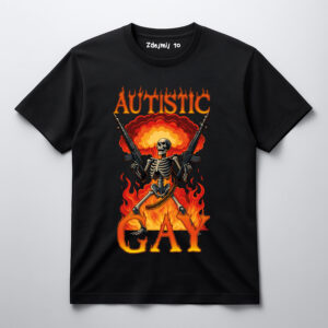 Czarna koszulka z nadrukiem płonącego szkieletu trzymającego karabiny, napis autistic gay.