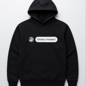 Czarna bluza z kapturem z napisem Chodzi o kutasa? na piersi.