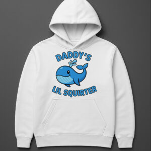 Biała bluza z kapturem z rysunkiem niebieskiego wieloryba i napisem Daddy's Lil Squirter.