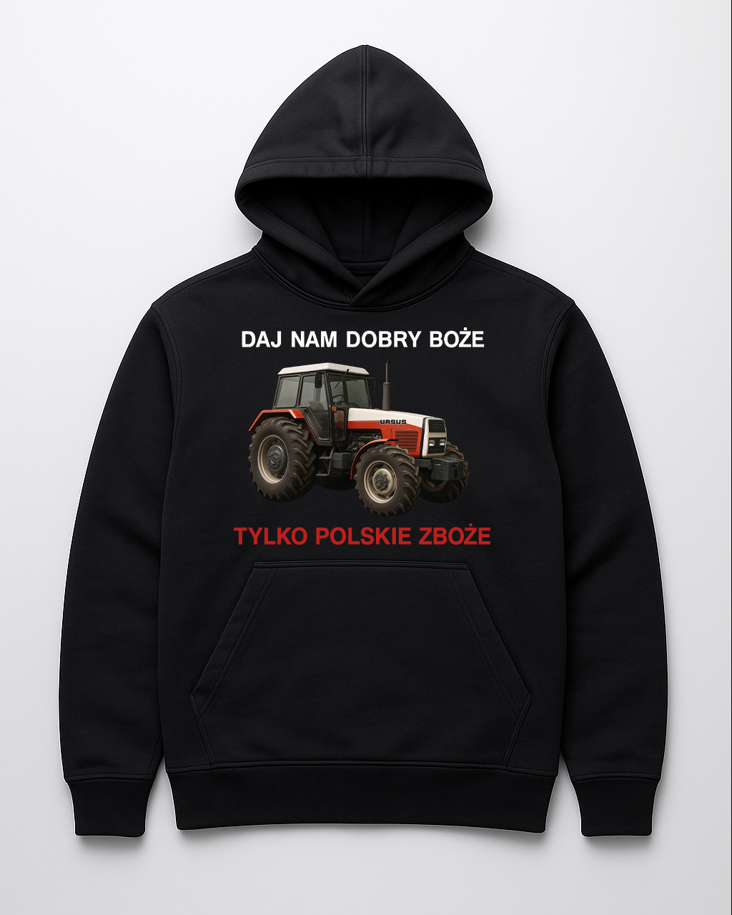 Bluza z kapturem z nadrukiem traktora i napisem: Daj nam dobry Boże, tylko polskie zboże.