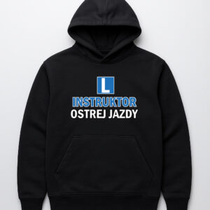 Bluza z kapturem z napisem Instruktor Ostrej Jazdy i symbolem L.