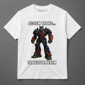 Koszulka z grafiką robota i napisem Jestem trans... Transformerem.