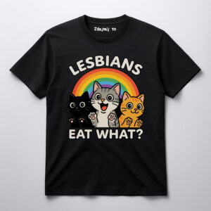Koszulka z trzema kotami, tęczą i napisem Lesbians Eat What?.