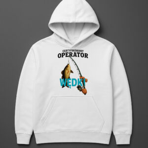 Bluza z nadrukiem Certyfikowany operator wędki z rybą i wędką.