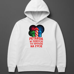 Bluza z nadrukiem kolorowych petard i napisem Petarda w odbycie to sposób na życie.