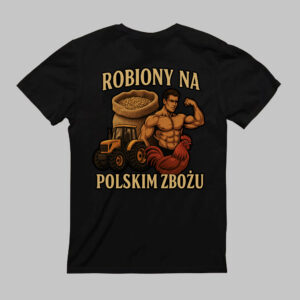 Koszulka z napisem Robiony na Polskim Zbożu z ilustracją traktora, koguta i worka zboża.