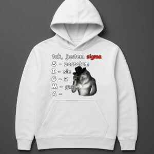 Bluza z napisem Tak, jestem sigma i grafiką wilka w kapeluszu.