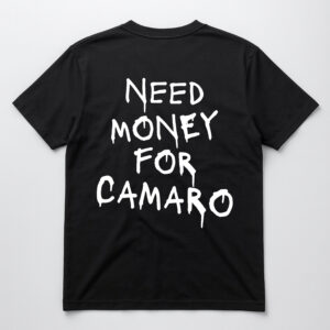 Czarna koszulka z napisem Need Money for Camaro w białym kolorze.