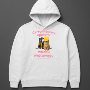 Biała bluza z kapturem z napisem Certyfikowany operator wózka widłowego i grafiką kotka.