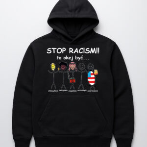 Bluza - STOP Rasizm