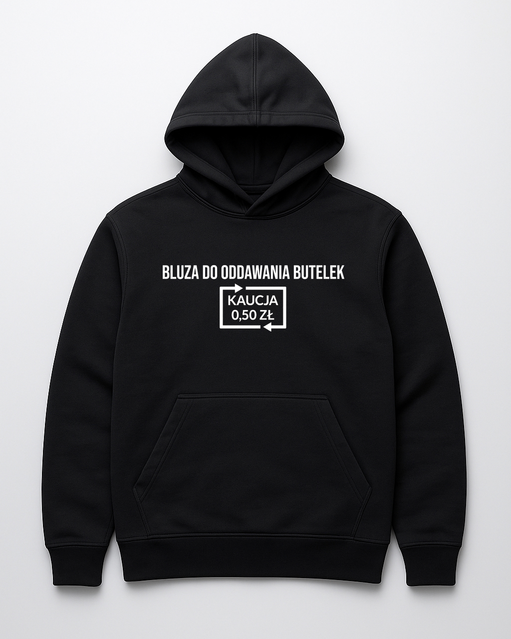 Czarna bluza z kapturem z napisem Bluza do oddawania butelek, kaucja 0,50 zł.