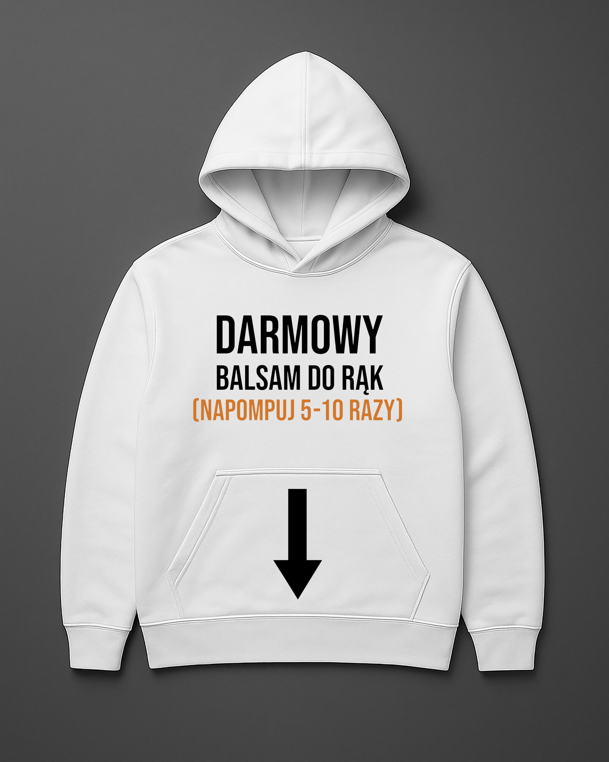 Hoodie z napisem oferującym darmowy balsam do rąk, zachęta do użycia.